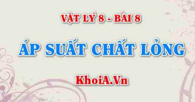 Công thức tính áp suất chất lỏng, Bình thông nhau là gì? Ứng dụng của bình thông nhau - Vật lý 8 bài 8